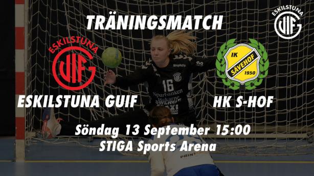 Eskilstuna GUIF A-lag Damer - IK Sävehof F-19