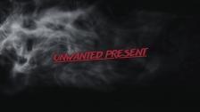 Unwanted Present