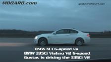 HD: Vishnu BMW 335CI V2 vs BMW M3 E92 6-speed stock 50-260 km/h