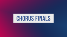 Chorus Finals 2019