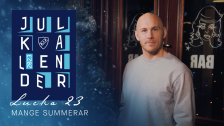 Kotschacks Julkalender 2023 Lucka 23 - Mange summerar