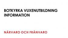 Information Närvaro och frånvaro